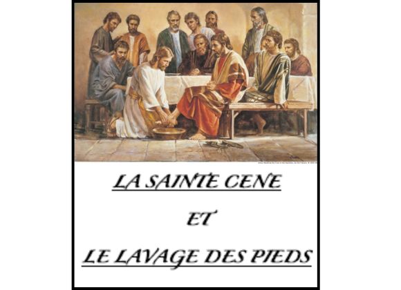La Sainte Cène et Le lavage des pieds