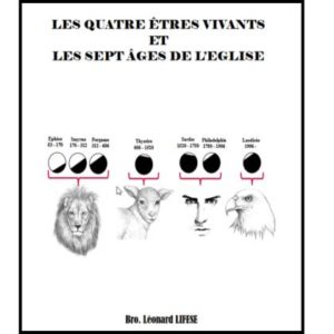 LES QUATRE ÊTRES VIVANTS ET LES SEPT ÂGES DE L’ÉGLISE