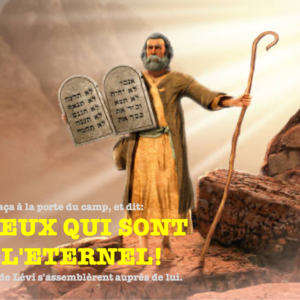 Á MOI CEUX QUI SONT POUR L&rsquo;ÉTERNEL