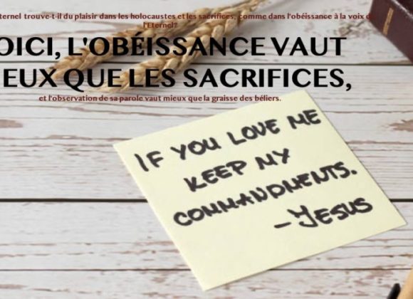 L&rsquo;OBEISSANCE VAUT MIEUX QUE LE SACRIFICE…
