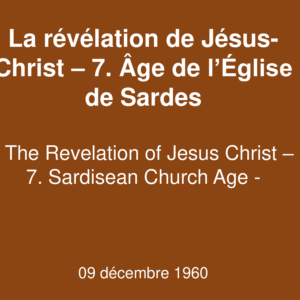 La révélation de Jésus-Christ – 7. Age de l&rsquo;Eglise de Sardes