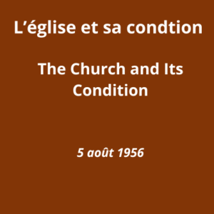 L&rsquo;Eglise et sa condition
