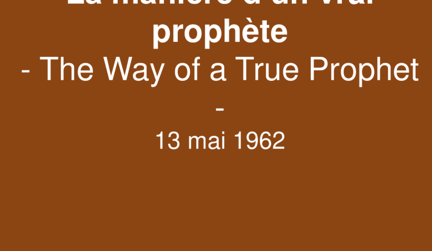 La manière d&rsquo;un vrai prophète