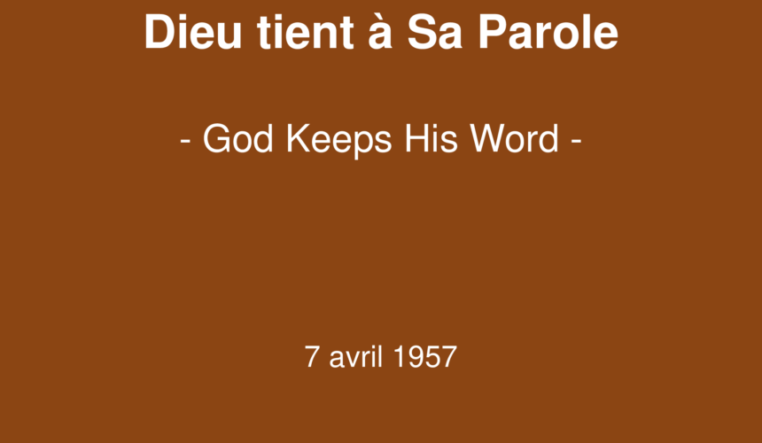 Dieu tient à sa Parole
