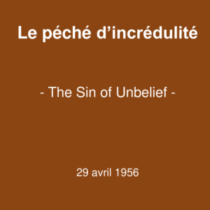 Le péché d&rsquo;incrédulité